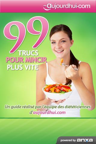 99 trucs pour mincir plus vite