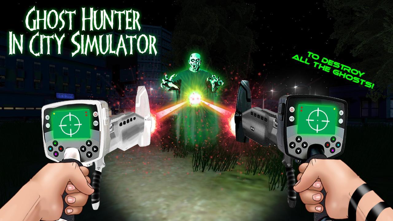 Ghost Hunter In City Simulator